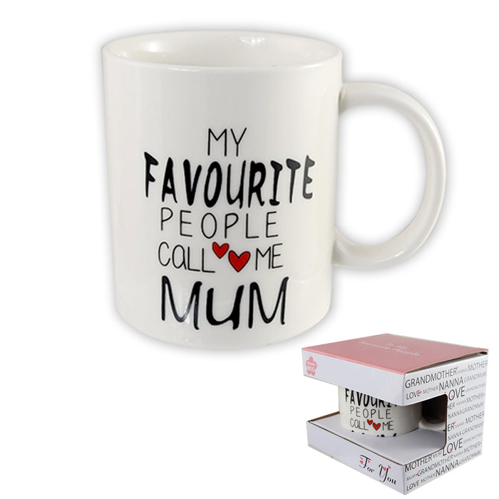 Ceramic Mug "My Favourite People Call Me Mum" 11.5X8X9.5Cm